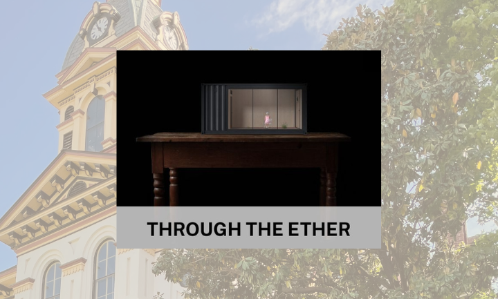 The Galleries Exhibition: Through the Ether