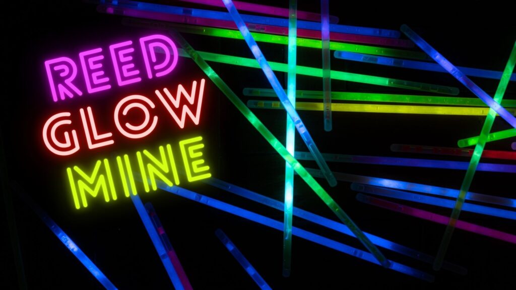 Reed Glow Mine