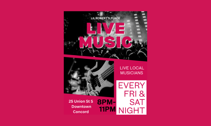 Live Music at Lil Robert’s Place Every Friday & Saturday Night